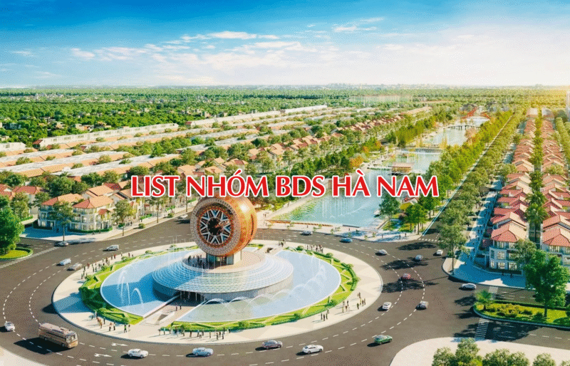 Hệ thống 40 nhóm bất động sản Hà Nam nhiều thành viên tương tác cao  